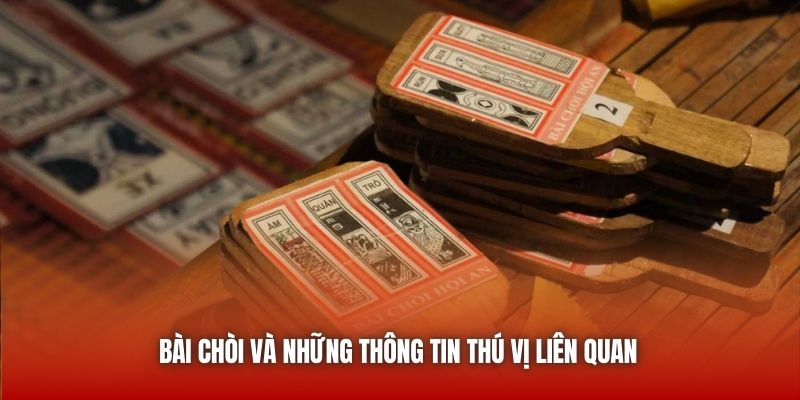 Bài chòi và những thông tin thú vị liên quan